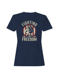 Fighting for Freedom Women's T-shirt