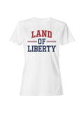 Patriotic "Land of Liberty" Women's T-shirt