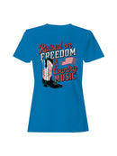 Freedom & Country Music  Women's T-shirt