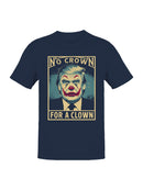 No Crown for a Clown Men's T-shirt