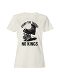 Stomp the Throne: No Kings Women's T-shirt