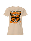Monarch Butterfly Only King Women's T-shirt