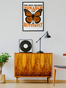 Monarch Butterfly Only King UN Poster