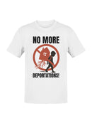 No More Deportations Protest Art Men's T-shirt