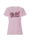 Too Cute To Care Cherry Sparkle Women's T-shirt