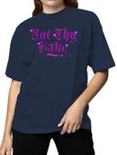 Not Thy Baby Gothic Sparkle Women's T-shirt