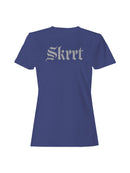 Skrrt Gothic Style Design Women's T-shirt