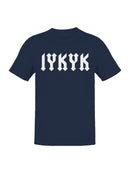 IYKYK Gothic Font Design Men's T-shirt