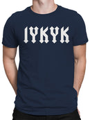 IYKYK Gothic Font Design Men's T-shirt