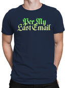 Per My Last Email Retro Design Men's T-shirt