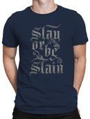 Gothic "Slay or Be Slain" Graphic Men's T-shirt