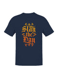 Slay the Day Motivational Art Men's T-shirt