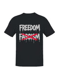 Freedom Over Fascism Graffiti Men's T-shirt