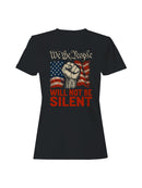 We The People: Will Not Be Silent Women's T-shirt