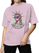 Statue of Liberty Pop Art Message Women's T-shirt