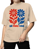Peaceful Blooms: No More War Women's T-shirt