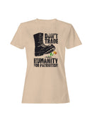 Humanity Over Patriotism Message Women's T-shirt