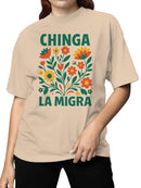 Bold Floral Chinga La Migra Design Women's T-shirt
