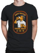 Save Water, Drink Beer Design Men's T-shirt