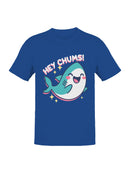 Cheerful Shark "Hey Chums!" Design Men's T-shirt