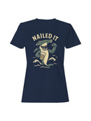 Nailed It Hammerhead Celebration Women's T-shirt