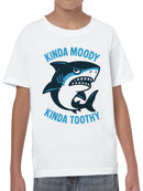 Kinda Moody Kinda Toothy Shark Youth's T-shirt