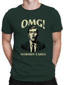 OMG! Nobody Cares Graphic Men's T-shirt