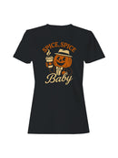 Pumpkin Spice, Spice Baby Women's T-shirt