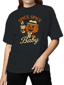 Pumpkin Spice, Spice Baby Women's T-shirt
