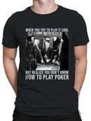 Poker Humor: Playing It Cool Comedy Men's T-shirt