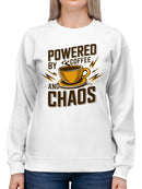 Energized by Coffee and Chaos Women's Sweatshirt