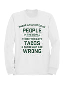 Taco Lovers Humor Quote Men's Sweatshirt