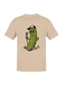 Cool Pickle "Dill With It" Fun Men's T-shirt