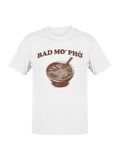 Bad Mo' Ph? Bowl Art Men's T-shirt