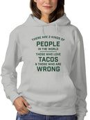 Taco Lovers Humor Quote Women's Hoodie