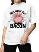 Will Work for Bacon Piggy Bank Women's T-shirt