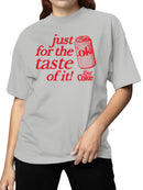 Officially Licensed Diet Coke Just for the Taste of Diet Coke Women's T-shirt