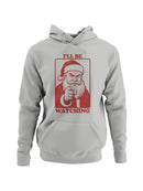 Santa Claus I'll Be Watching Men's Hoodie