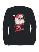 Sleigh My Name Santa Design Men's Sweatshirt
