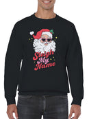 Sleigh My Name Santa Design Men's Sweatshirt