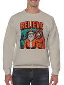 Believe: Santa, Alien, Bigfoot Men's Sweatshirt