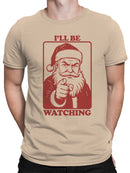 Santa Claus I'll Be Watching Men's T-shirt