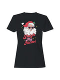 Sleigh My Name Santa Design Women's T-shirt