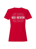 Six Seven Bold Typography Design Women's T-shirt