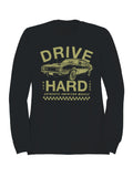 Drive Hard Authentic Muscle Car Men's Sweatshirt