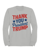 Thank You President Trump Graphic Men's Sweatshirt