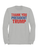 Thank You President Trump Design Men's Sweatshirt