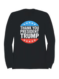 Thank You President Trump  Women's Sweatshirt