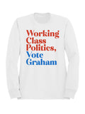 Vote Graham for Working Class Politics Women's Sweatshirt