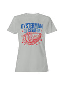 Oysterman to Senator Graphic Women's T-shirt
